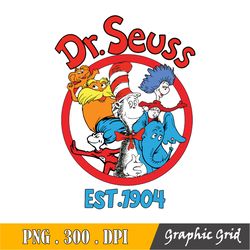 Dr Seuss Est 1904 Png, Green Eggs And Ham, Cat In The Hat Designs, Whoville University Sublimation, Thing 1, Thing 2, Ho