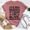 It's Not Murder If I Bury You Alive Tee