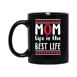 mom life is the best life mug - mother's day mug - gift for mom - mother's day gift