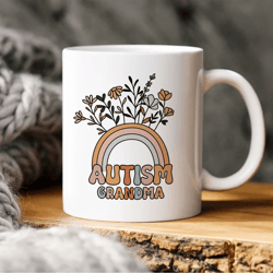 autism mug, autism grandma, autism gift, autism mama mug, boho flower rainbow mug, autism advocacy, gift for autism nana