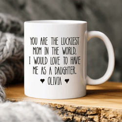 mothers day gift from daughter, mothers day mug, funny mothers day gift, mothers day gift, custom mug for mom