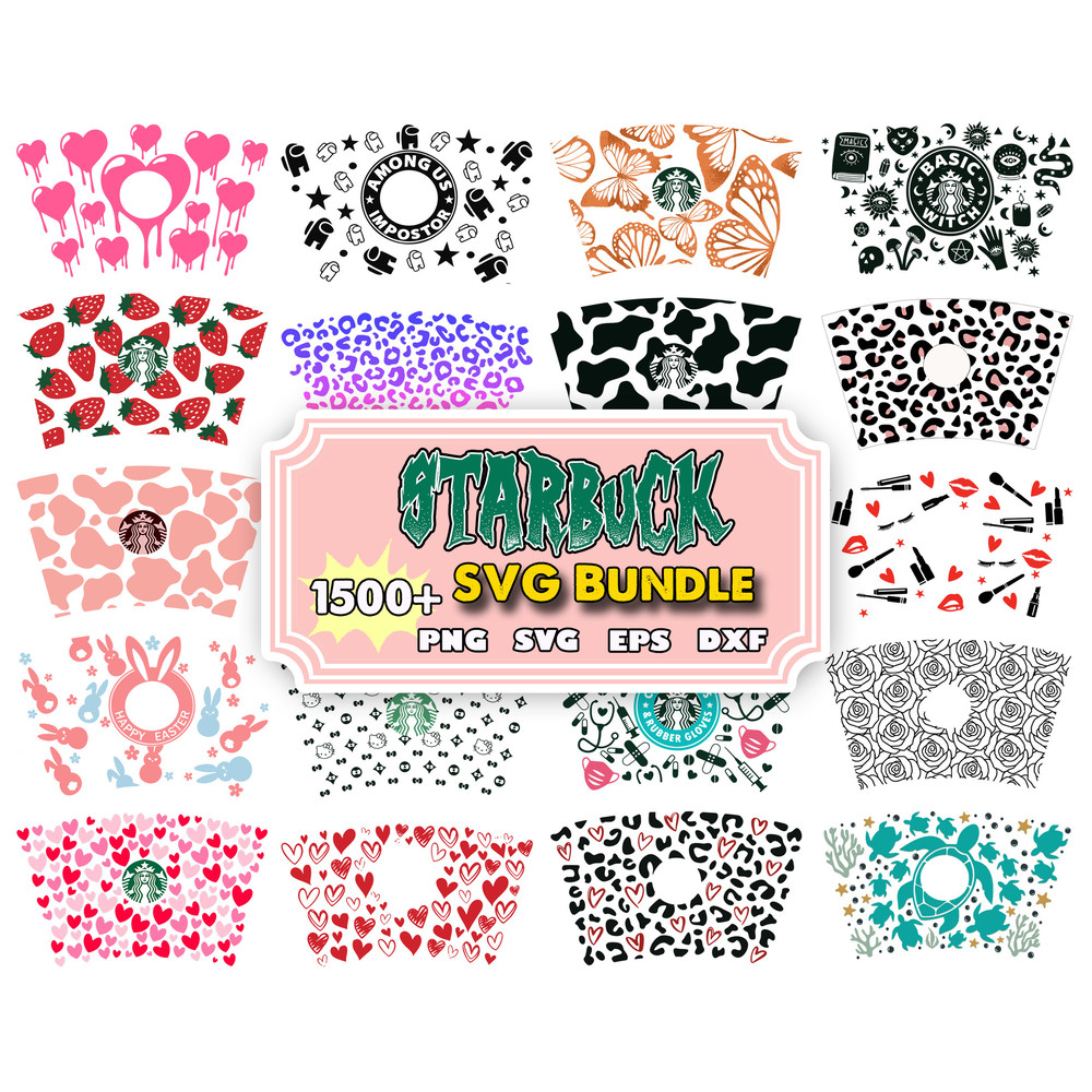 1500Starbucks svg bundle,Starbucks Wrap svg, Starbucks bundle wrap svg, Starbucks Svg files for Cricut & Silhouette.jpg