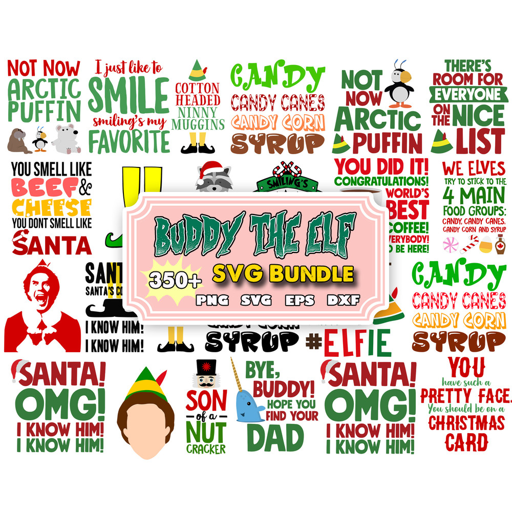 350 Buddy the elf svg,christmas svg,svg for cricut,christmas bundle,santa svg,pew pew grinches svg.jpg