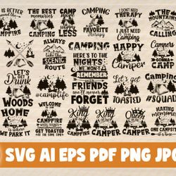 30 Camping Quote Svg Bundle - SVG, PNG, DXF, PDF, AI File for print and cricut