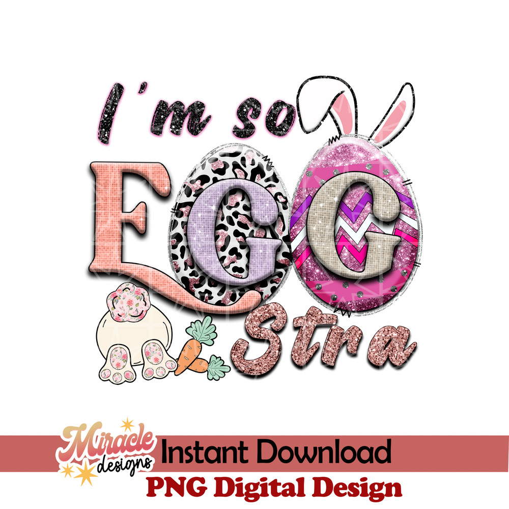 ET06022317-I'm so egg stra sublimation.jpeg