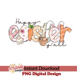 happy easter yall sublimation