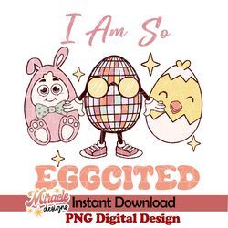 i am so eggcited svg