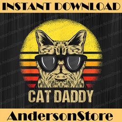 cat daddy father's day cat dad best dad daddy father's day happy father's day png sublimation