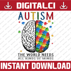 Autism The world needs all kinds of minds png, Autism Brain Puzzle png, Autism Awareness png, Autism png, Autism Sublima