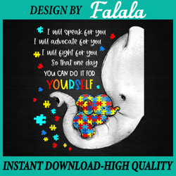 i will speak for you elephant mom png, autism child awareness png, easter png, digital download