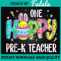 easter egg png, one hoppy pre k teacher png, pre k teacher png, back to school, easter png, digital download