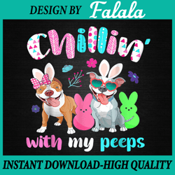 chillin with my bunny dog lover easter png, happy easter day, easter dog mom, easter png, digital download