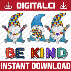 autism gnomies be kind png sublimation design, autism awareness gnomes png, autism gnome png, autism puzzle gnomes png,