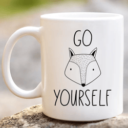 go fox yourself mug, fox lover gift, funny mug for coworker, gifts for men women, fox stuff zero fox given for fox sake