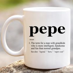 pepe definition coffee mug | pepe defined cup | funny birthday gift ideas for cool fun grandpa fathers day