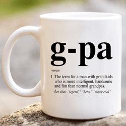 g-pa definition coffee mug | g-pa definition cup | g-pa defined | funny birthday gift ideas for cool grandpa fathers day