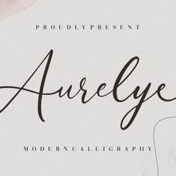 Aurelye Modern Calligraphy Trending Fonts - Digital Font