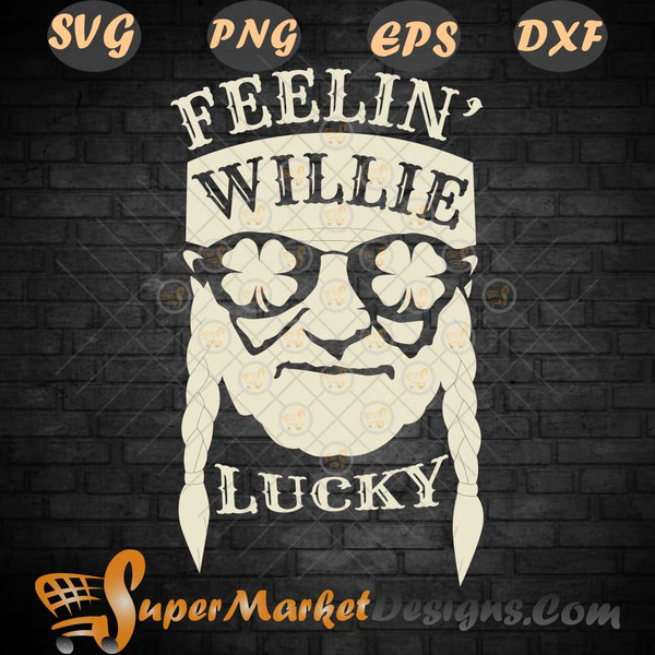 Willie Nelson Shamrock feelin lucky SVG DXF png eps.jpg