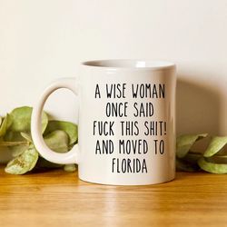 florida mug, funny florida gifts, state mug, florida state, funny coffee mug, moving away, going away gift for friend