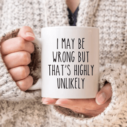 sarcastic mug, funny coffee mug, mugs with sayings, large coffee mug, gift for her him, mug for coworker, work mug