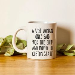 moving to custom state gift, relocating gift, long distance mug, moving away gift, going away gift, new state gifts