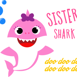 baby shark svg, baby shark cricut svg,sister shark svg , baby shark clipart file cut digital download