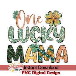 one lucky mama sublimation