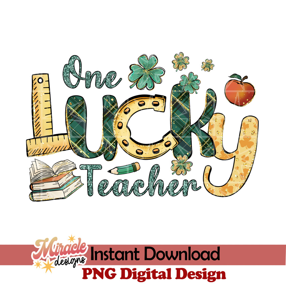PT01102322-One lucky Teacher sublimation.jpeg