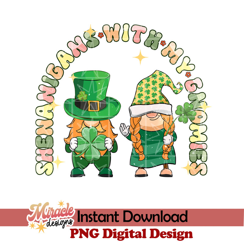 PT06012315-Shenanigans with my gnomies sublimation.jpeg