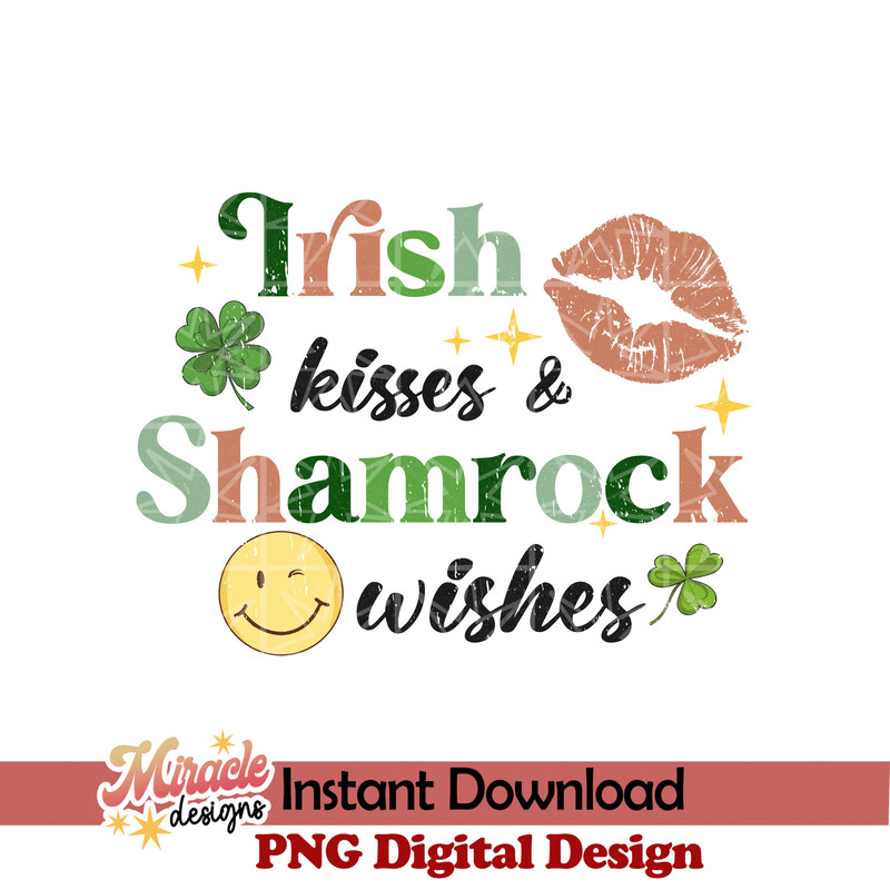 PT06012321-Irish kisses and Shamrock wishes sublimation.jpeg