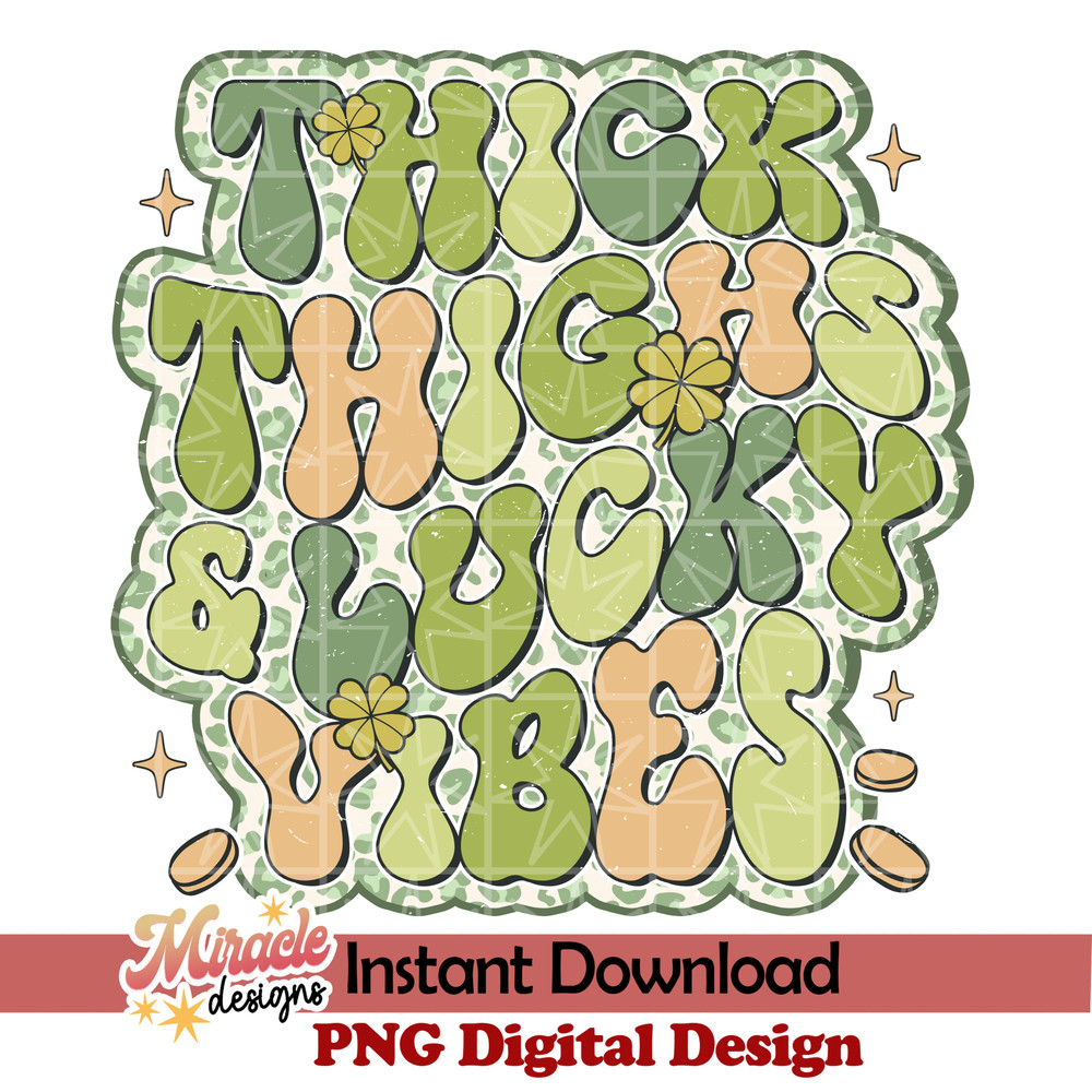 PT07012311-Thick thighs & Lucky vibes sublimation.jpeg