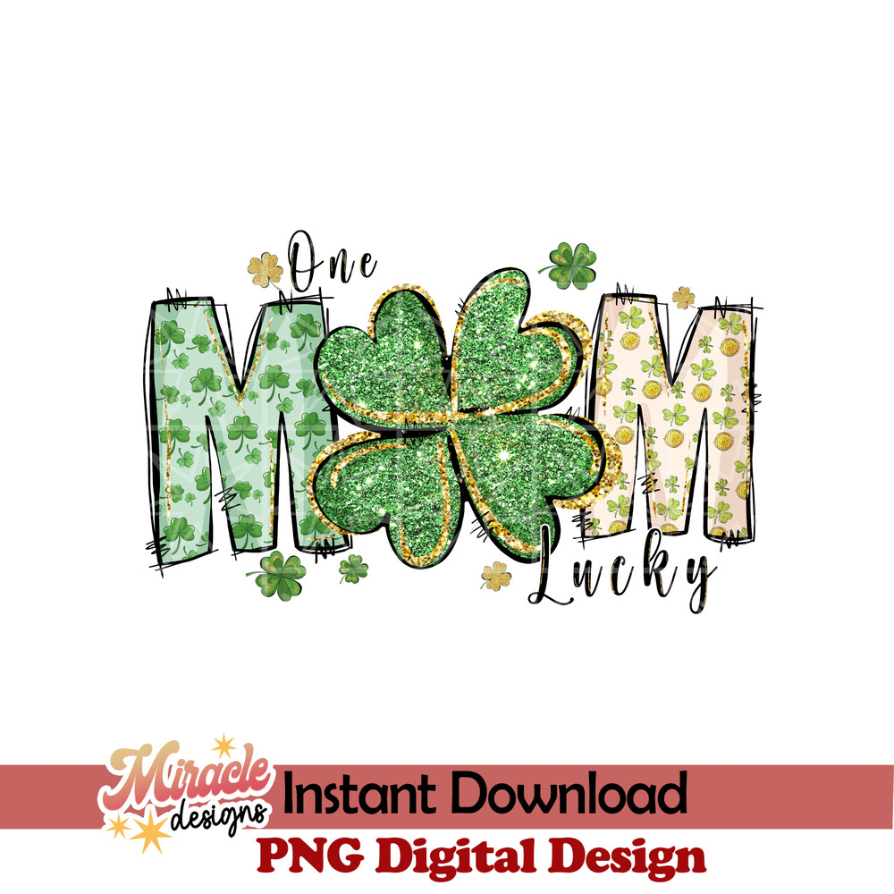 PT09012315-One Mom Lucky sublimation.jpeg