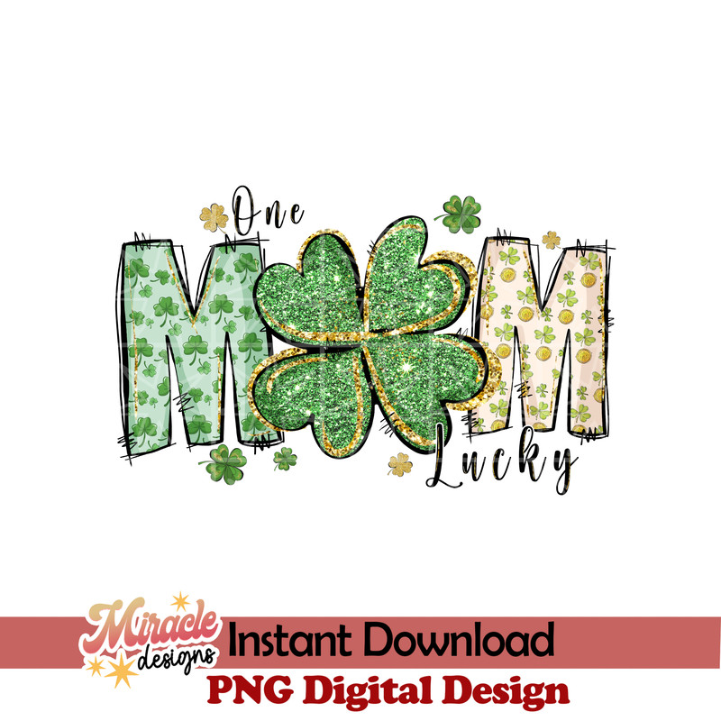 PT09012315-One Mom Lucky sublimation.jpeg