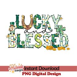 lucky & blessed sublimation