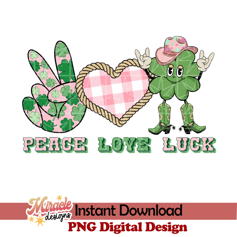 PT12012317-Peace Love Luck sublimation.jpeg