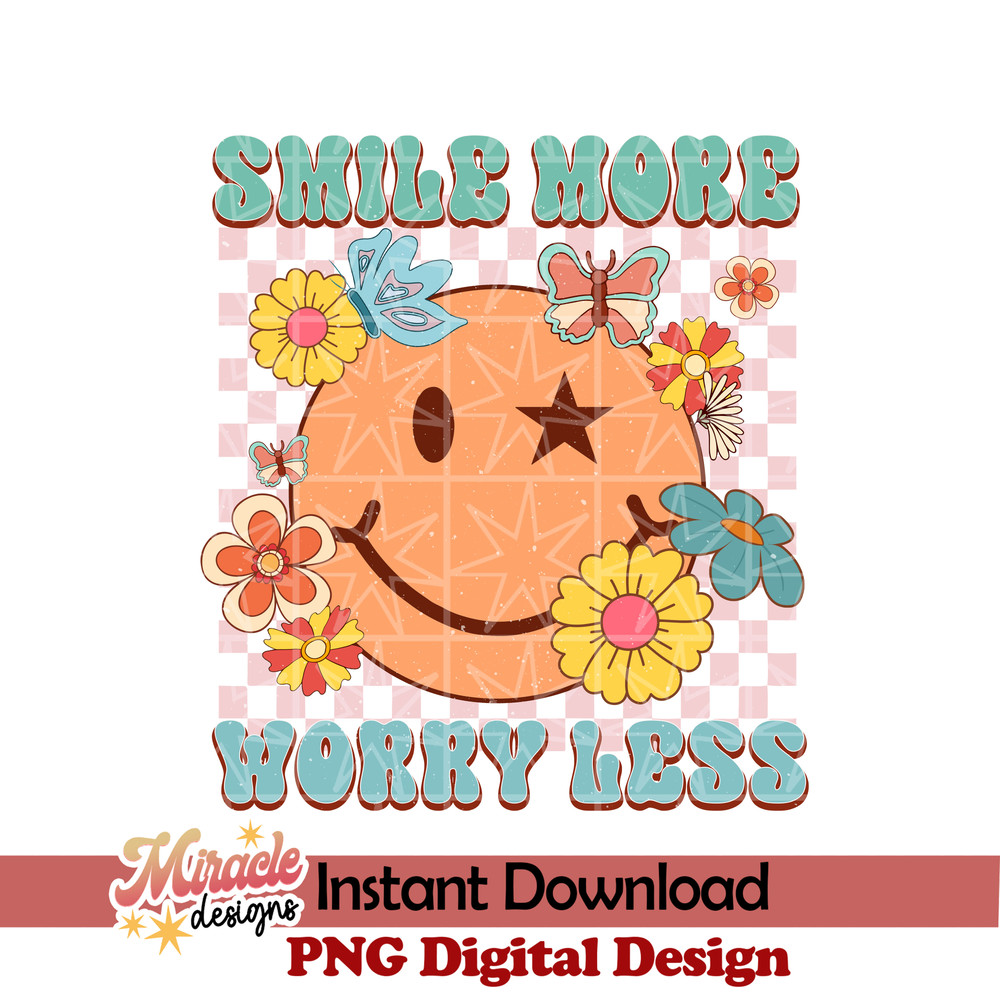 BK01022317-Smile more worry less sublimation.jpeg