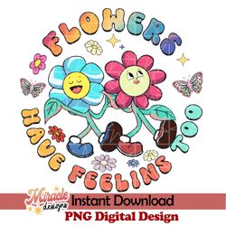 flowers have feelings too sublimation