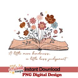 a little more kindness, a little less judgement sublimation