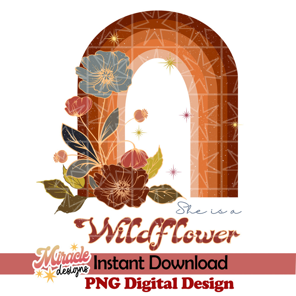 BK17012305-She is a wildflower sublimation.jpeg