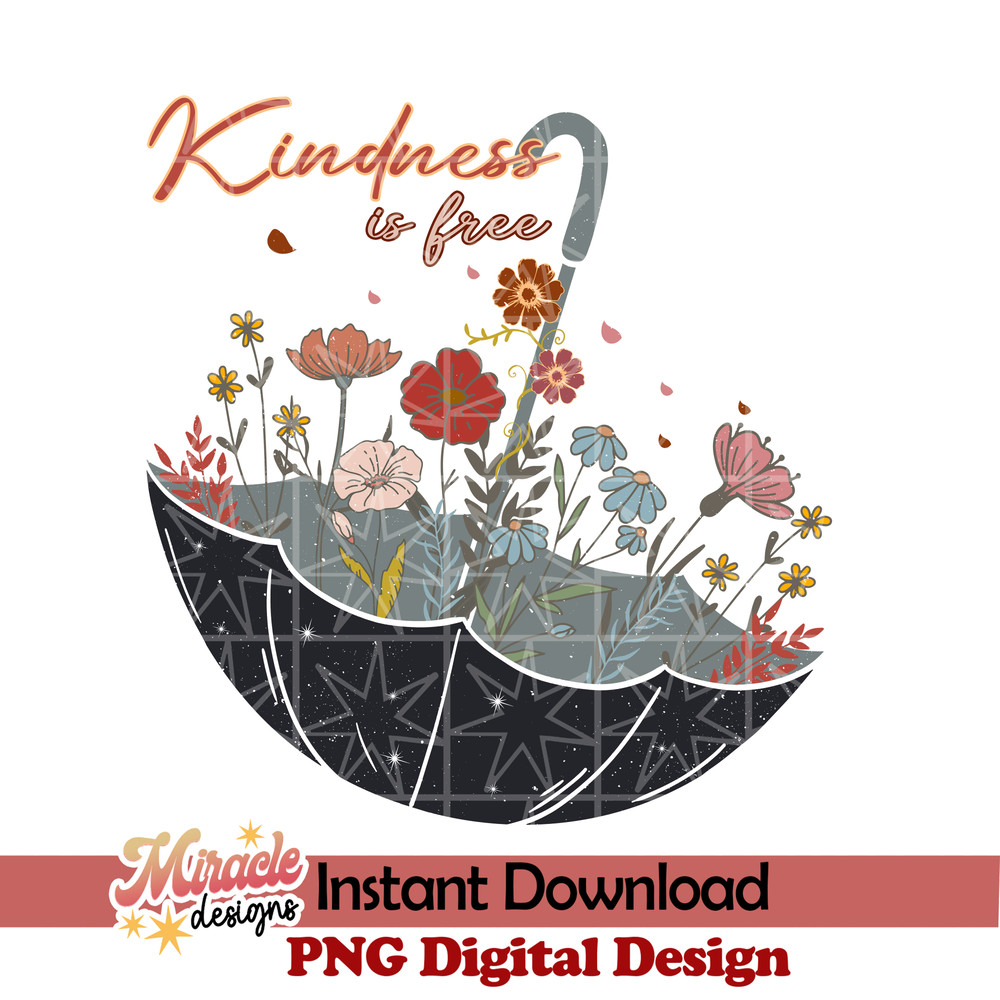 BK17012308-Kindness is free sublimation.jpeg