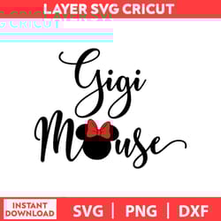gigi mouse, mickey mouse svg, disney birthday svg, disney bundle svg, dxf, png, digital file