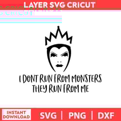 evil queen i dont run from monsters , mickey mouse svg, disney birthday svg, disney bundle svg, dxf, png, digital file