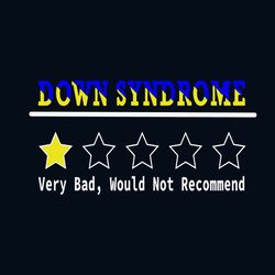 Down Syndrome Review Very Bad Would Not Recommend Svg, Down Syndrome Svg, Down Syndrome Awareness Svg, Awareness Svg, Sy