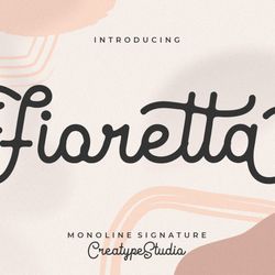 fioretta monoline signature trending fonts - digital font