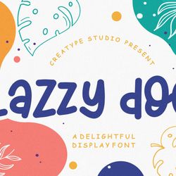 Lazzy Dog Delightful Display Typeface Trending Fonts - Digital Font