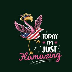 Today Im Just Hamazing Svg, Independence Day Svg, America Flag Svg, 4th Of July Flamingo Svg, Flamingo Svg, Hamazing Svg