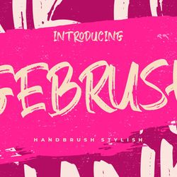 Gebrush Handbrush Stylish Trending Fonts - Digital Font