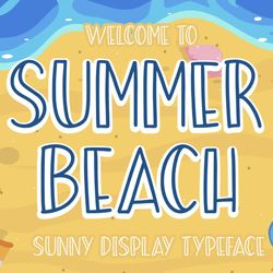 Summer Beach Sunny Display Typeface Trending Fonts - Digital Font