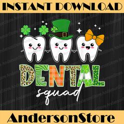 dentist dental hygienist dental squad png, st patricks day png, lucky shamrock png, digital file, png high quality