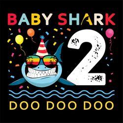 Kids Baby Shark 2nd Birthday Doo Doo Doo Happy Birthday Baby Shark Svg